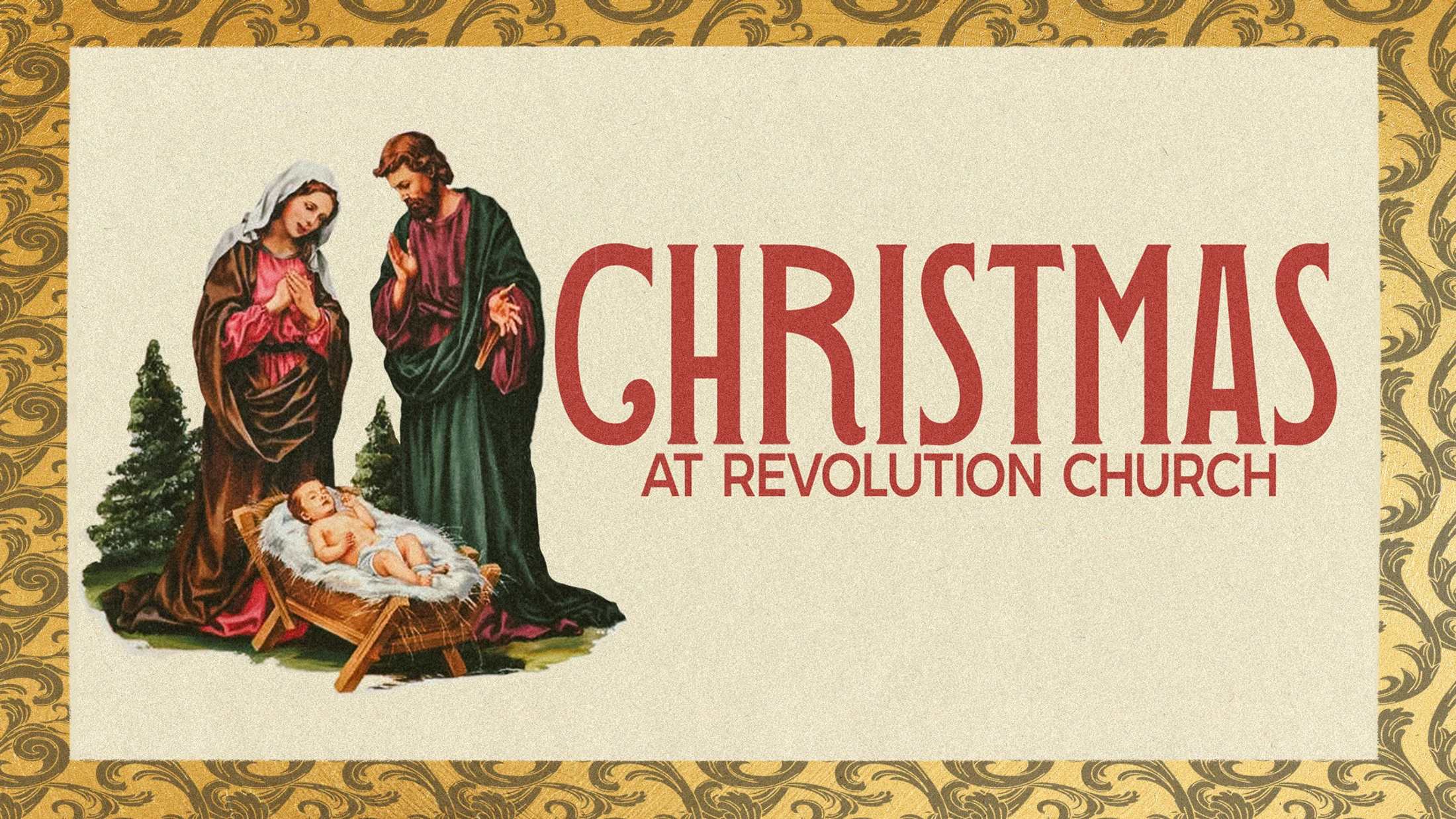 A vintage illustration of the nativity scene with Mary and Joseph looking at baby Jesus in a manger. Text reads 'Christmas at Revolution Church'.